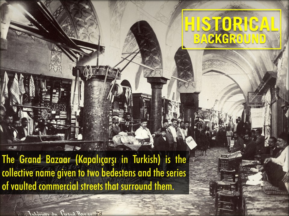 Grand-Bazaar-Historycal-Background